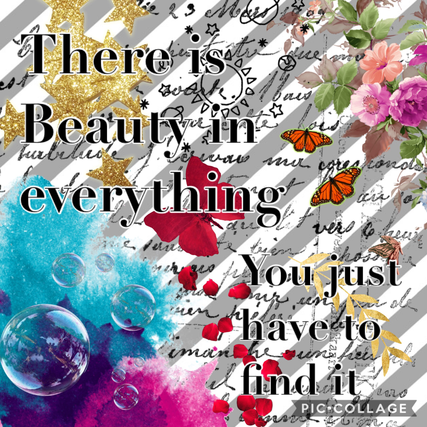 There is beauty in everything
You just have to find it