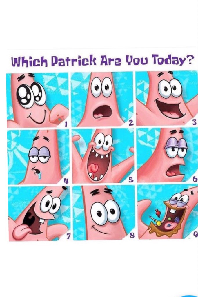 I love Patrick Star so much he's super cute and I would be all of them 