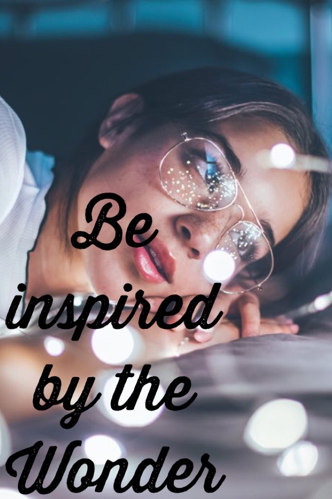 Be inspired by the Wonder
