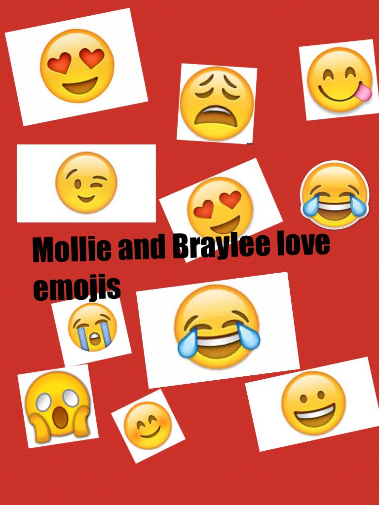 Mollie and Braylee love emojis
