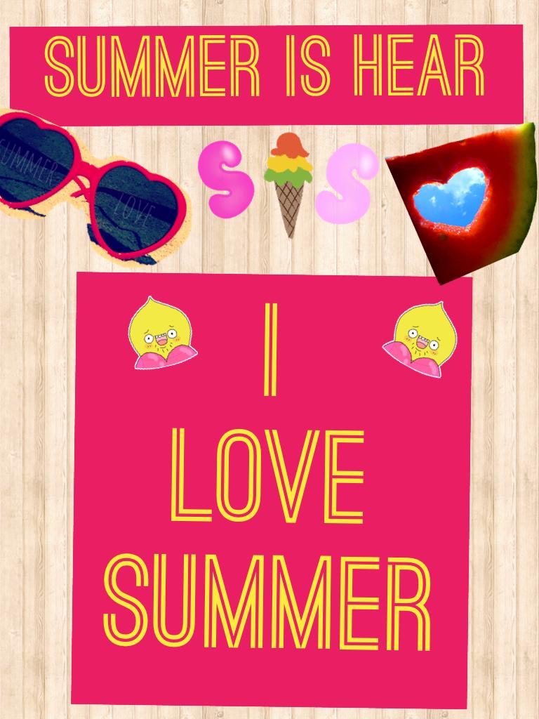 I
Love
Summer 💗💗💗