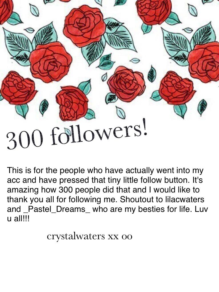 300 followers! Yay!