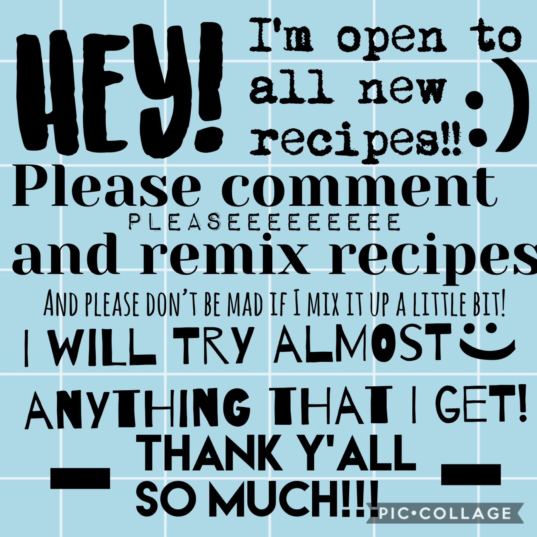 Please comment and remix some recipes!!!!!! ❤️❤️❤️❤️❤️❤️❤️❤️