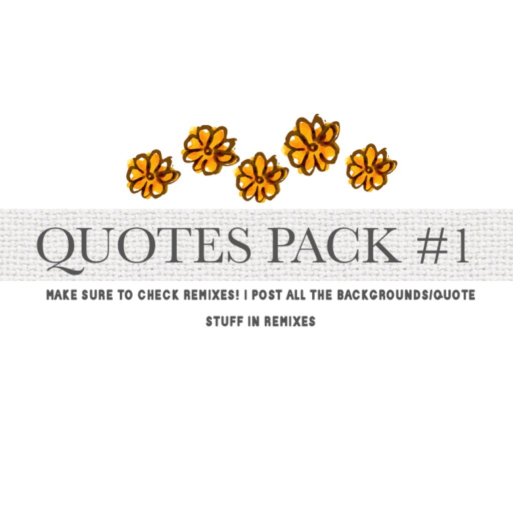 🍃CLICK🍃
First quotes pack! Comment below if u like the type of quotes I’m posting