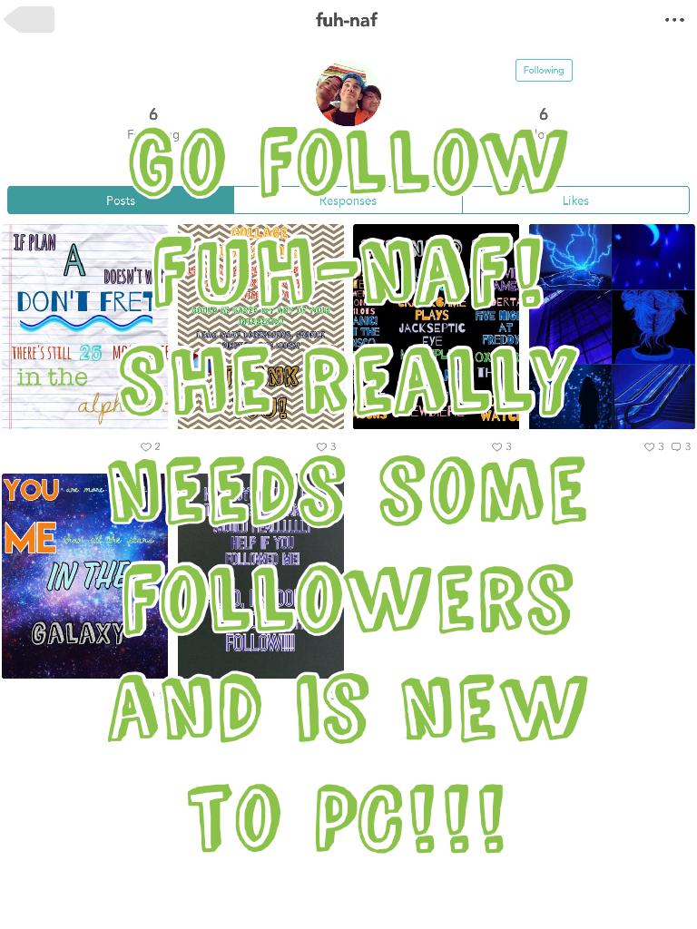 Tap the 👗
Go follow fuh-naf! She really needs some followers and is new to PC!!!