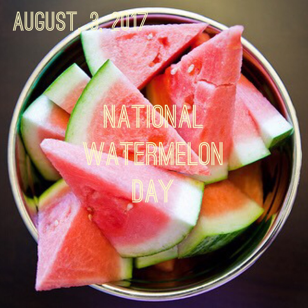 August, 3rd, 2017 is National Watermelon Day! Make some watermelon flavored lip scrubs today 🍉

National Day Calendar: https://nationaldaycalendar.com