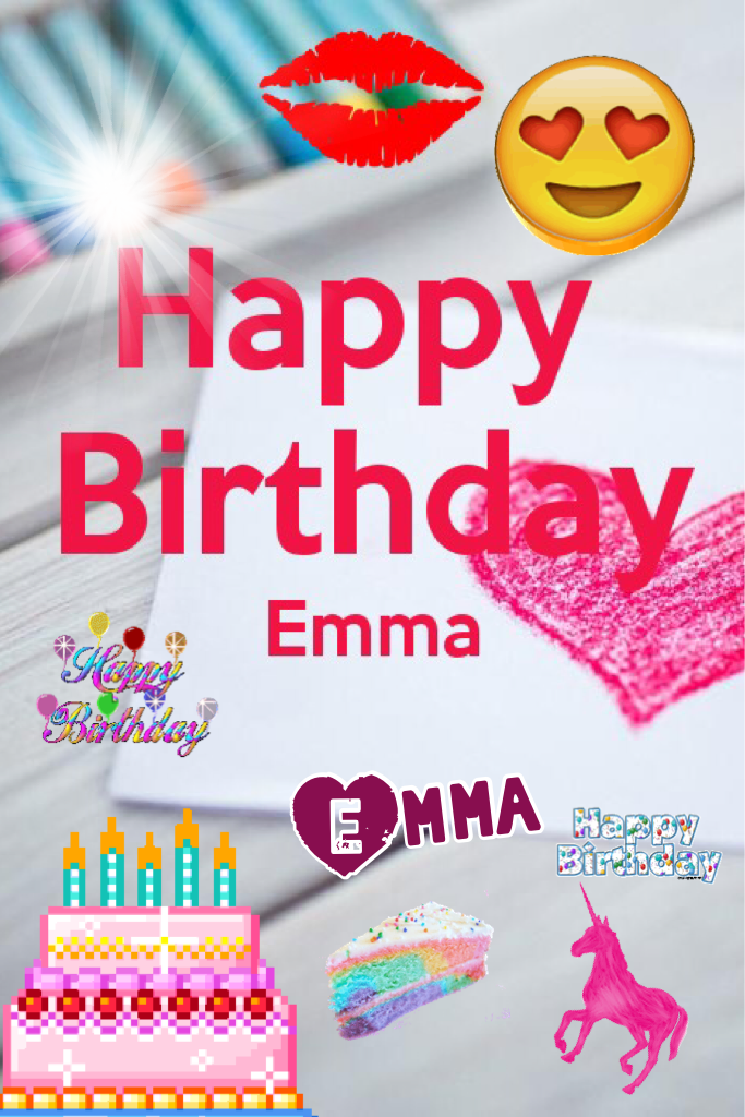 Happy birthday Emma