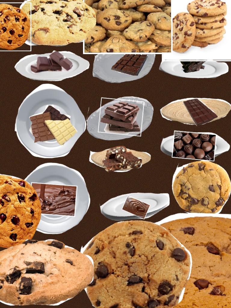 Cookies and chocolate yum I think you can get sick when you eat all the chocolate there is chocolate over the world I eat one a day
