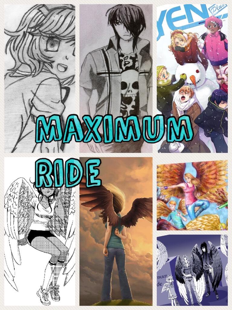 Maximum Ride!
