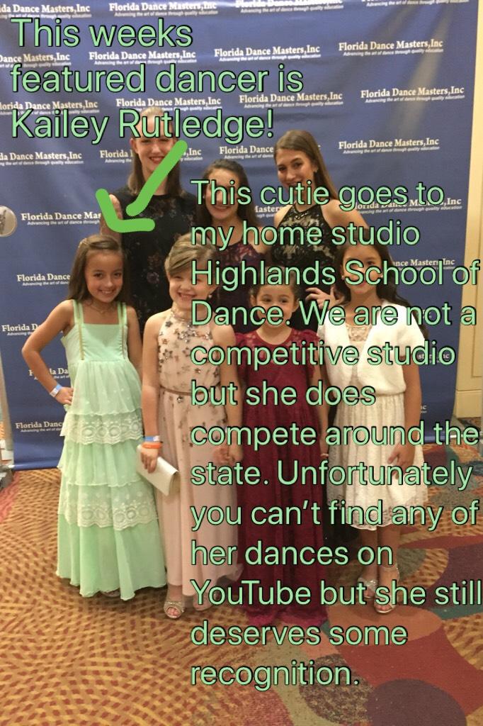 TAPPY
This weeks featured dancer is Kailey Rutledge!
Kailey is 9 years old 
Her awards include- FLORIDA DANCE MASTERS Spring Convention Mini Scholarship, 1st Runner Up Mini Miss Dance 2017, and finally Florida State Fair 1st place mini and 1st place overa