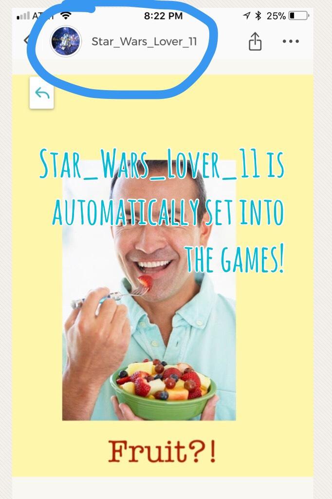 Star_Wars_Lover_11 is automatically set into the games! 