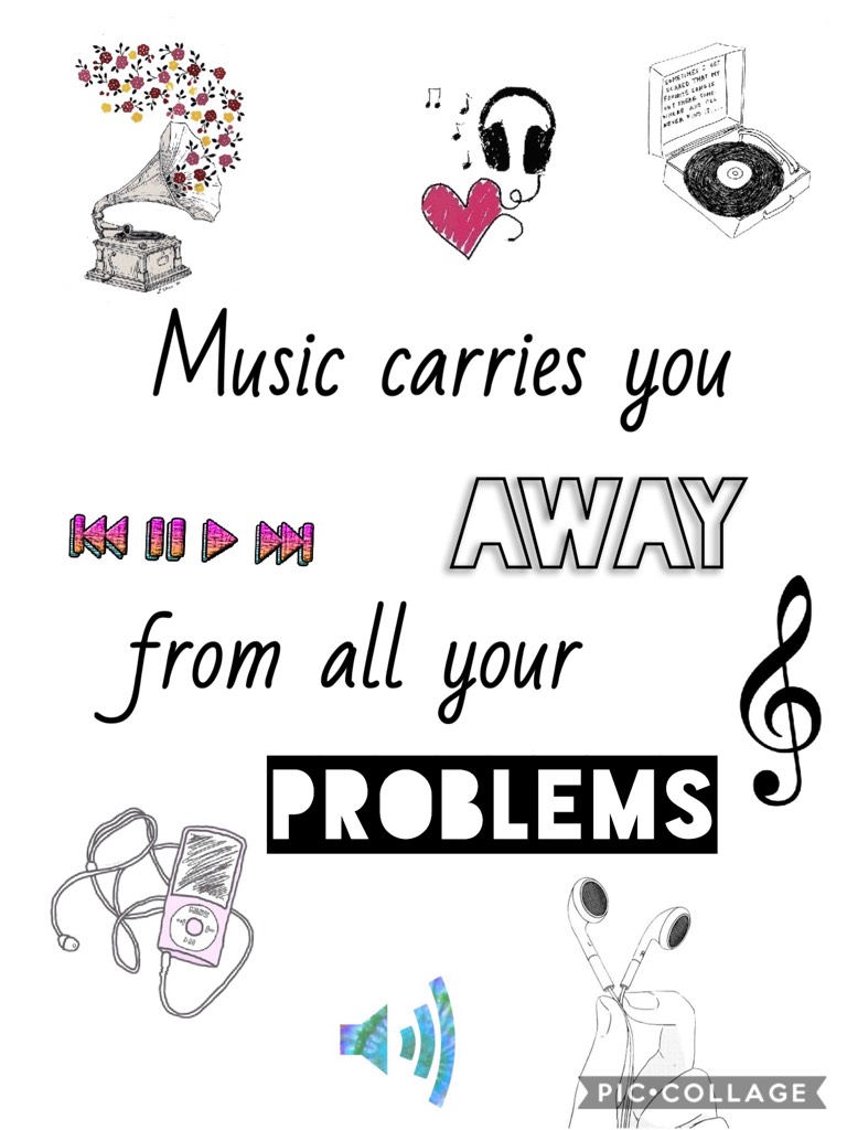 Music carries you away from all your problems.🎶 🎼🎵 