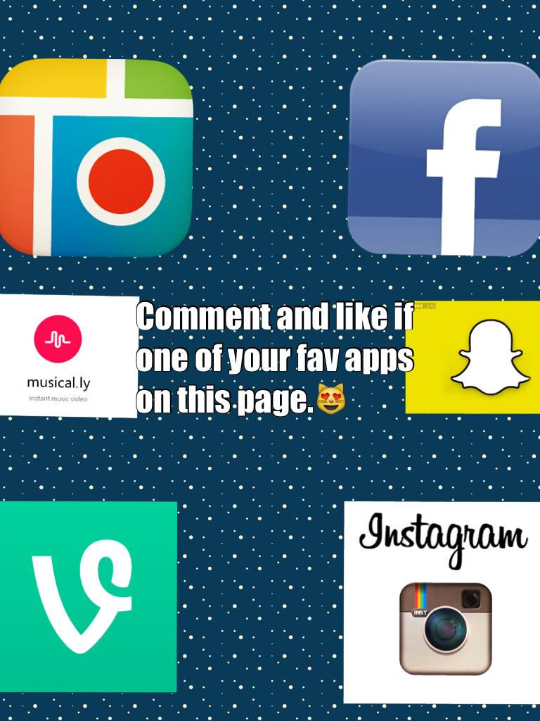 Comment and like if one of your fav apps on this page.😻
