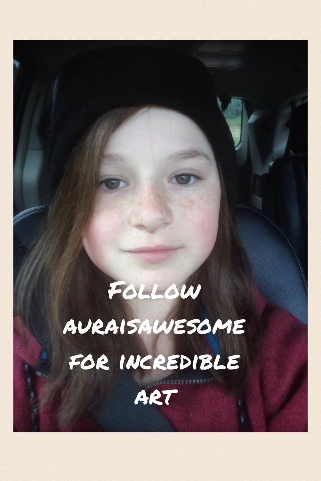 Follow auraisawesome for incredible art