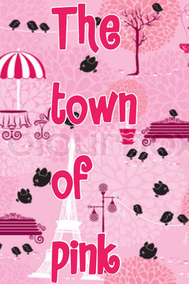 The town of pink