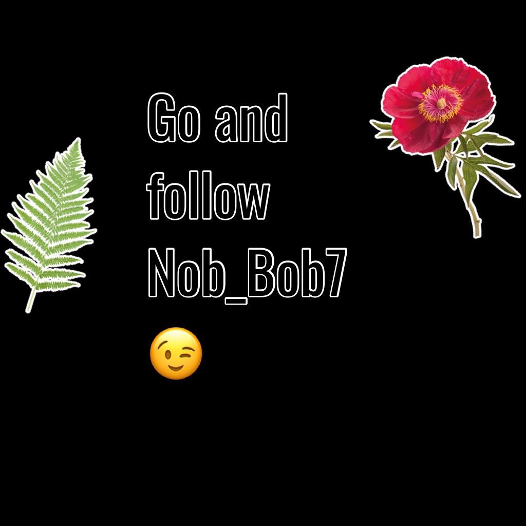 Go follow!