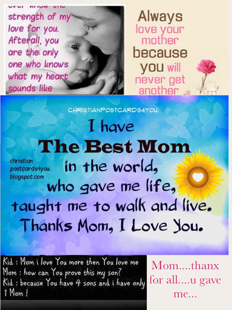 Mom....thanx for all....u gave me...❤️❤️