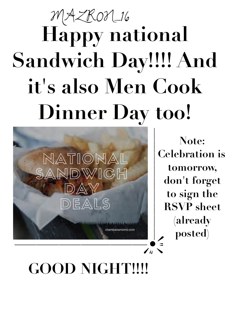 Happy National Sandwich Day + Men Cook Dinner Day
