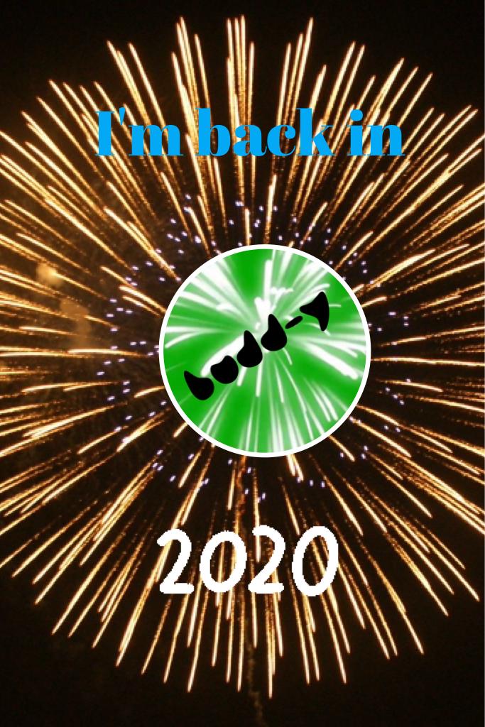 I'm still posting in 2020! Happy new year everyone