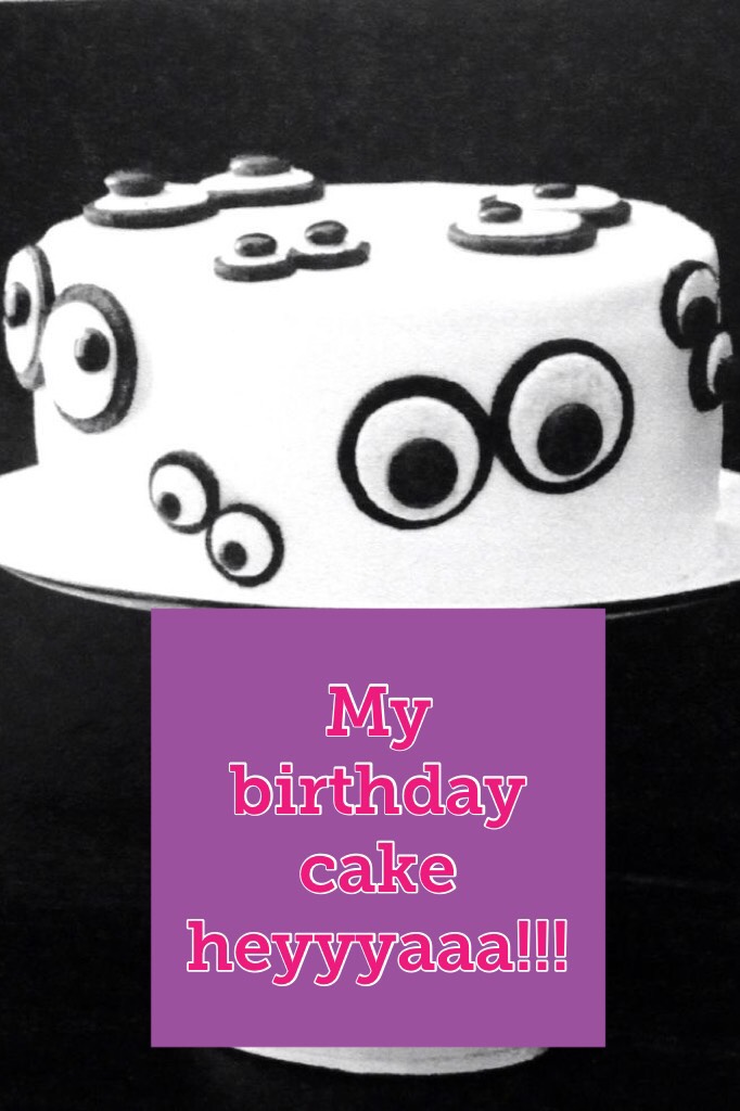 My birthday cake heyyyaaa!!!