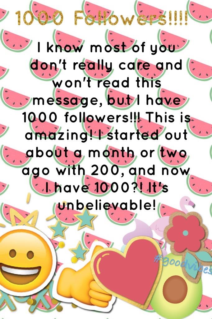 1000 Followers!!!!