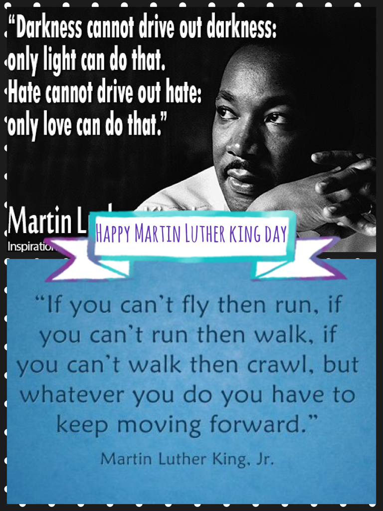 Happy Martin Luther king day