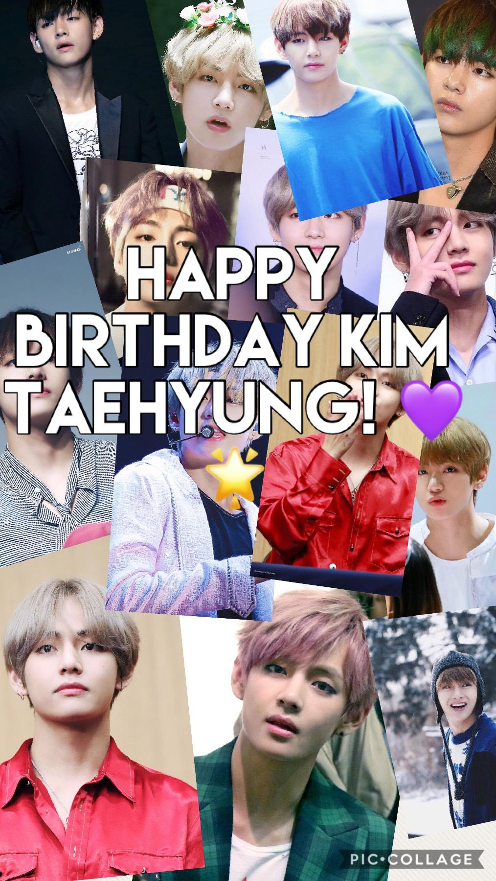 I AM SO SORRY I AM LATE!!!! Taehyung I purple so much! You are and will be my sunshine forever :) you are a great singer, a great dancer, and have great personality! I hope you keep being the best buddy I have ever known. I purple you SO much 💜💜