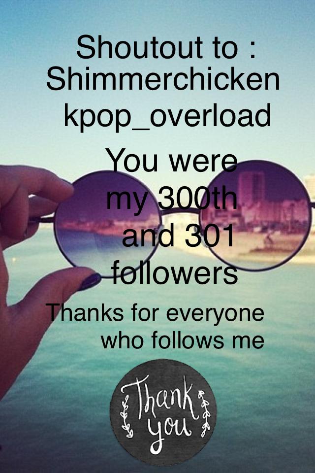 Thanks for 301 followers 