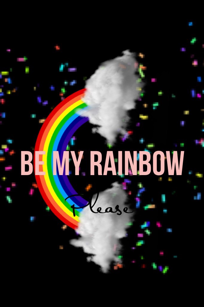 Be my rainbow