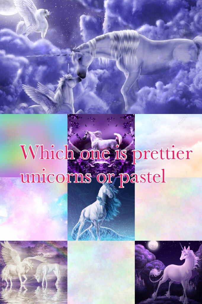 Which side will you choose unicorns or pastel