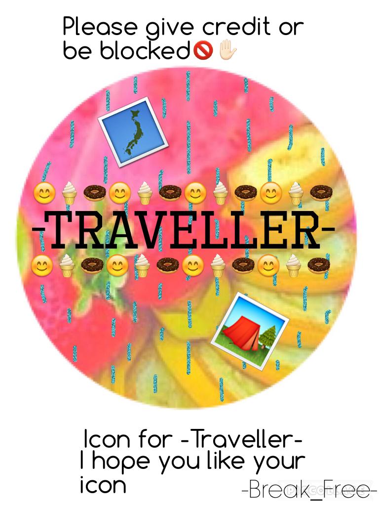 Icon for -Traveller- Please give credit. I hope you like your icon!