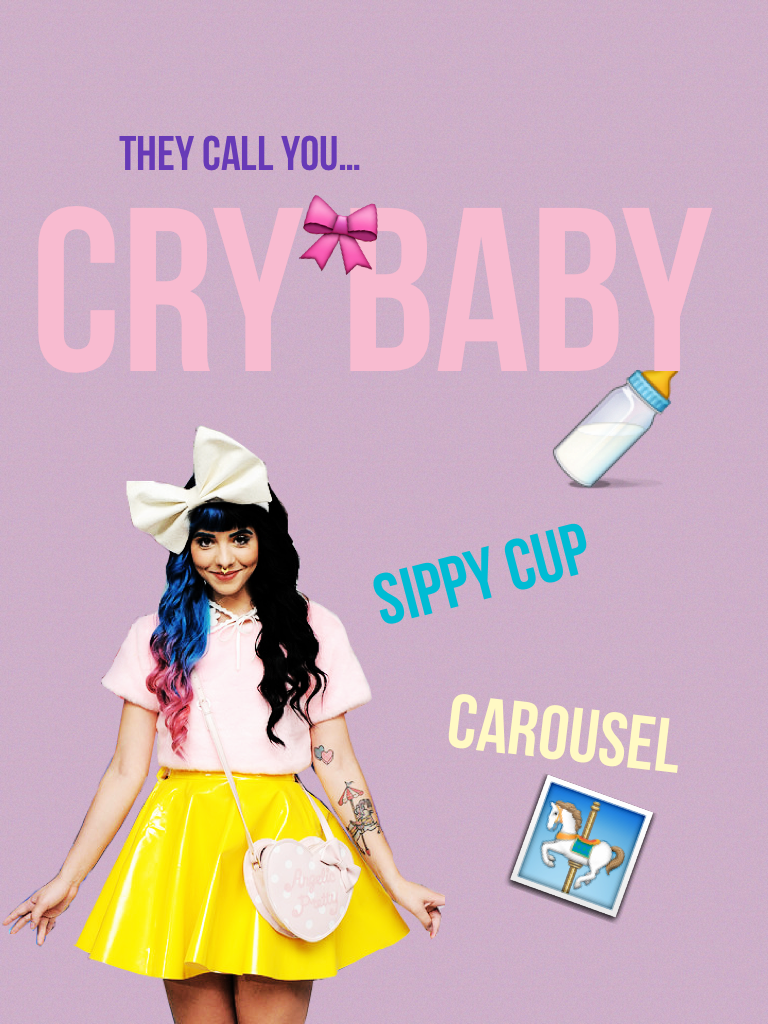 Cry Baby! Who else 💗's Melanie?
