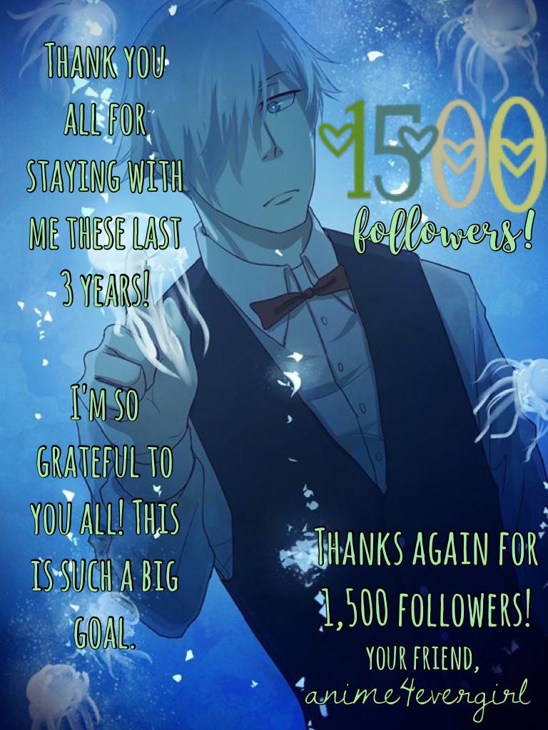 Thanks again for 1,500 followers!