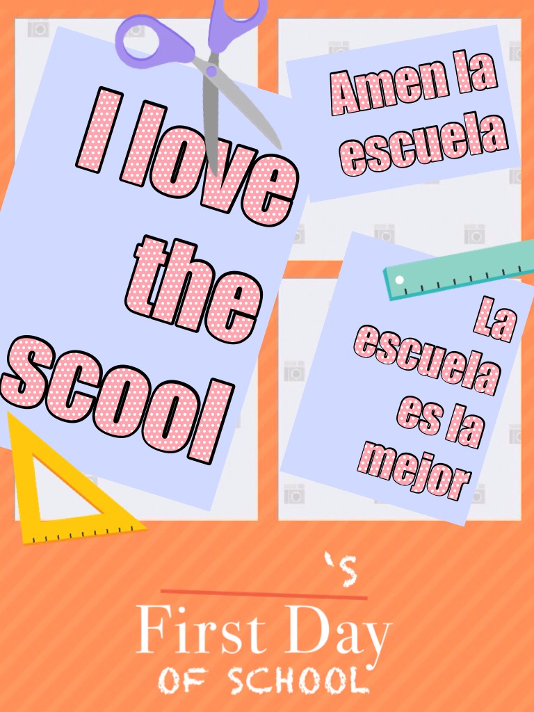 I love the scool
