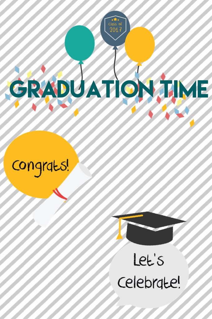 Happy Graduation for people in high school and college!!