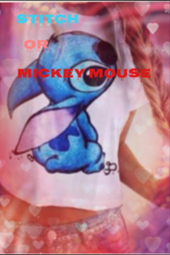 Stitch or mickey 