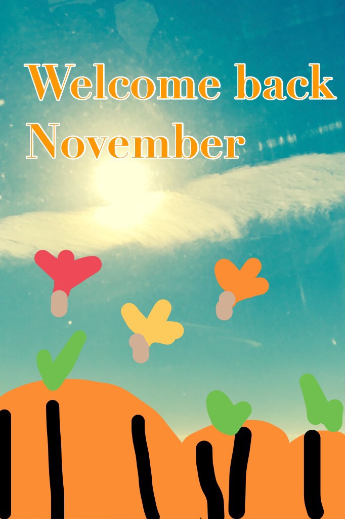 Welcome back November 