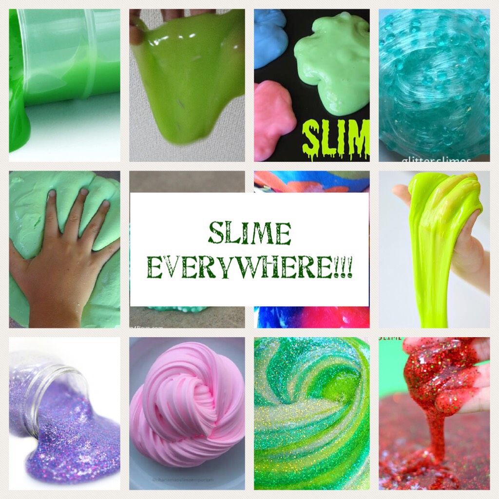 Slime everywhere!!!