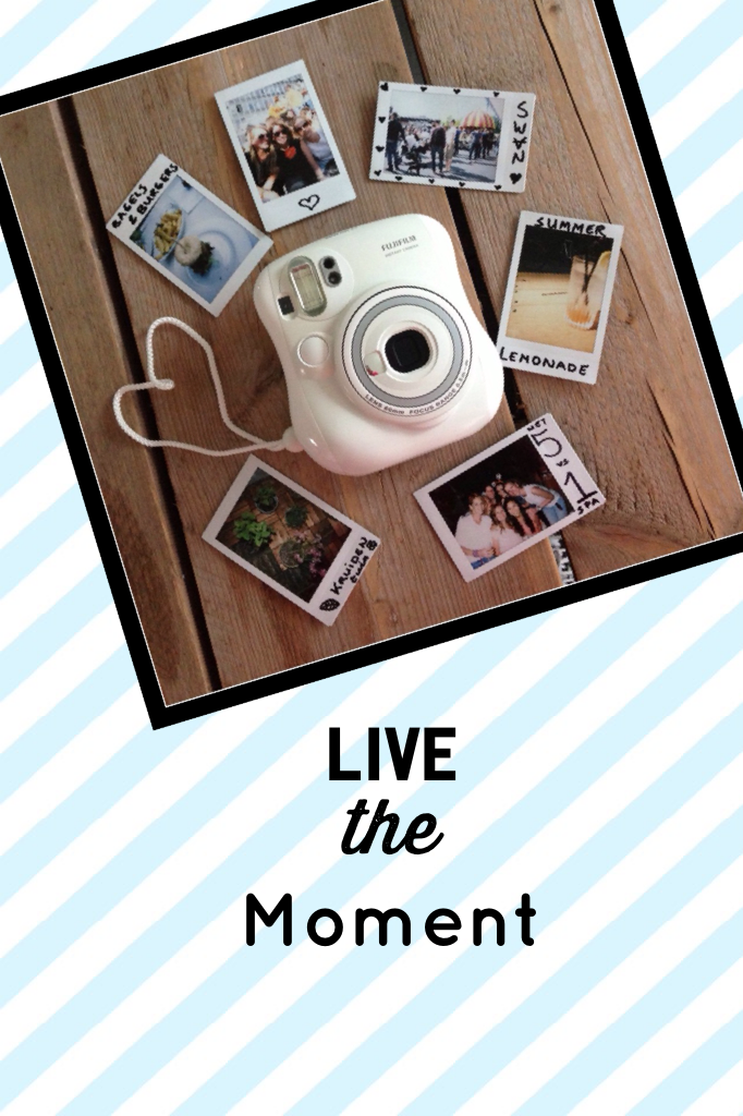 Live the Moment