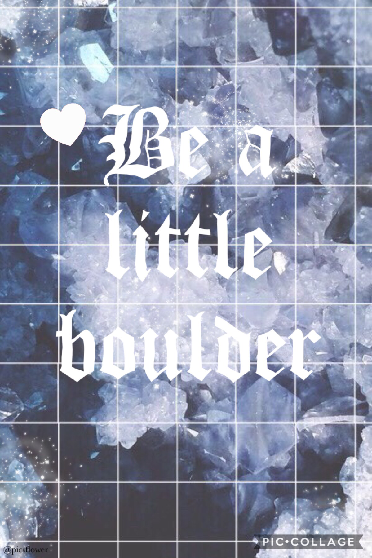 Be A littLe BouLdeR!