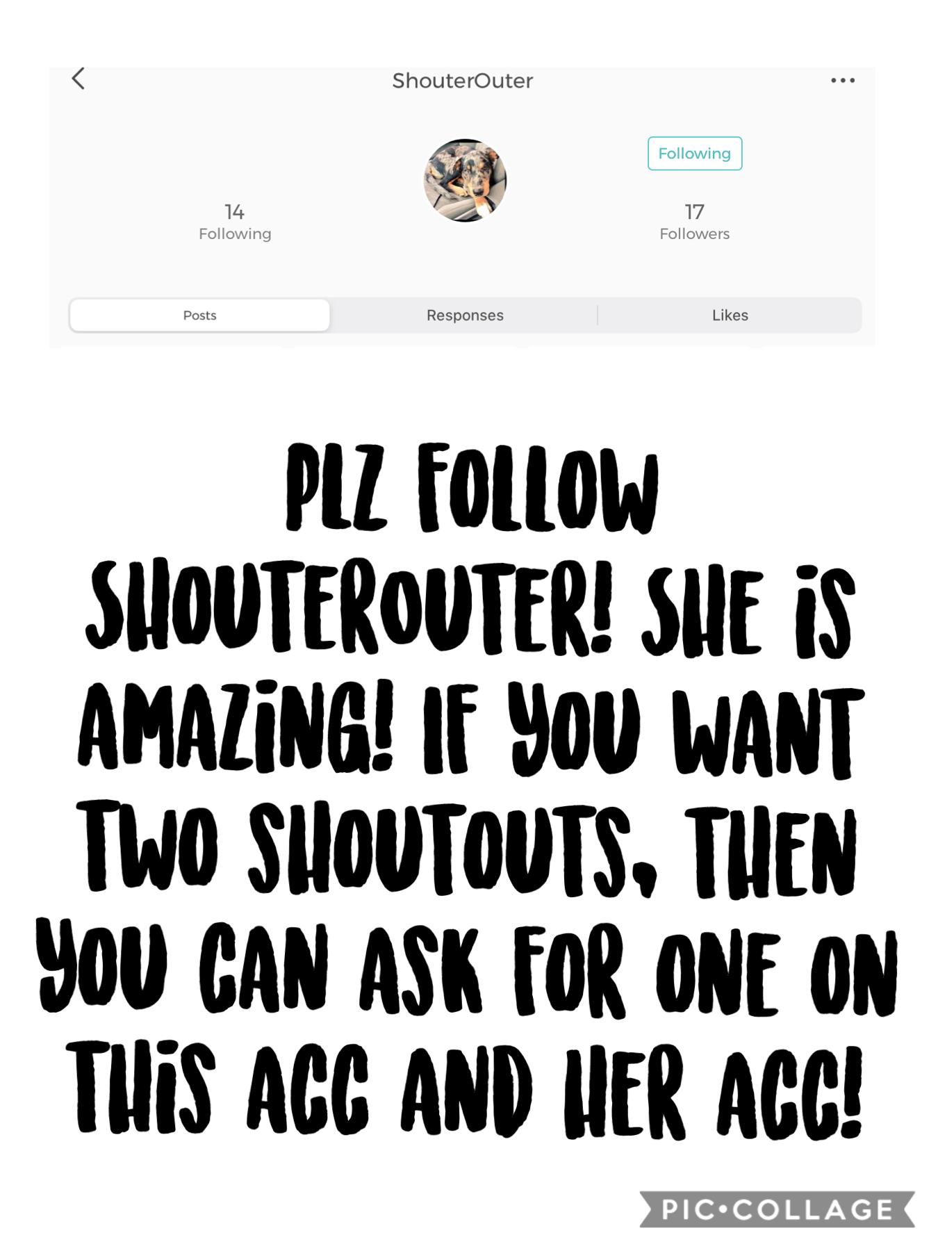 Plz follow ShouterOuter!