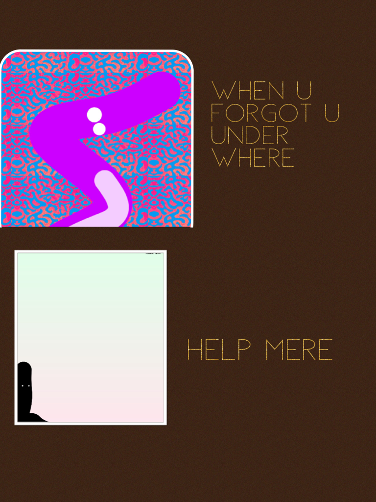 Help mere
