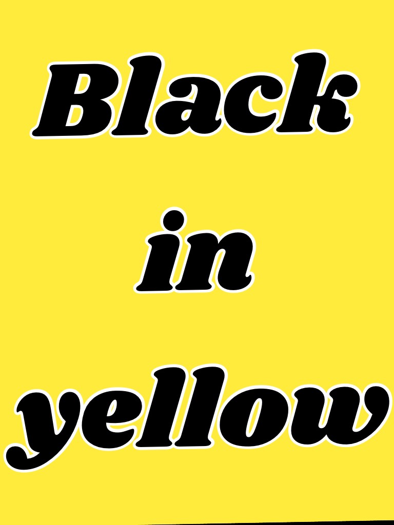Black in yellow