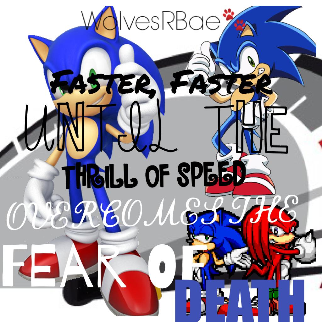 Click here, savages
Somethin I made for sonic ;3 I love doing quotes and stuff lol