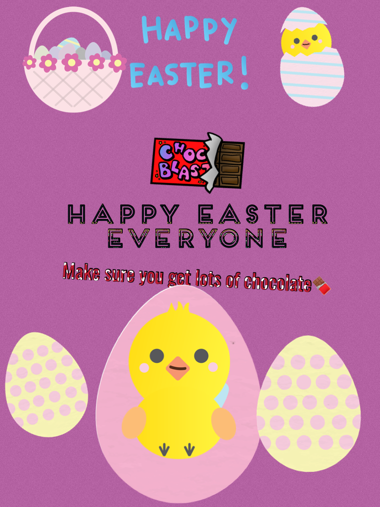 Happy Easter Everyone 
Love Milana!!! 
🐣🍫