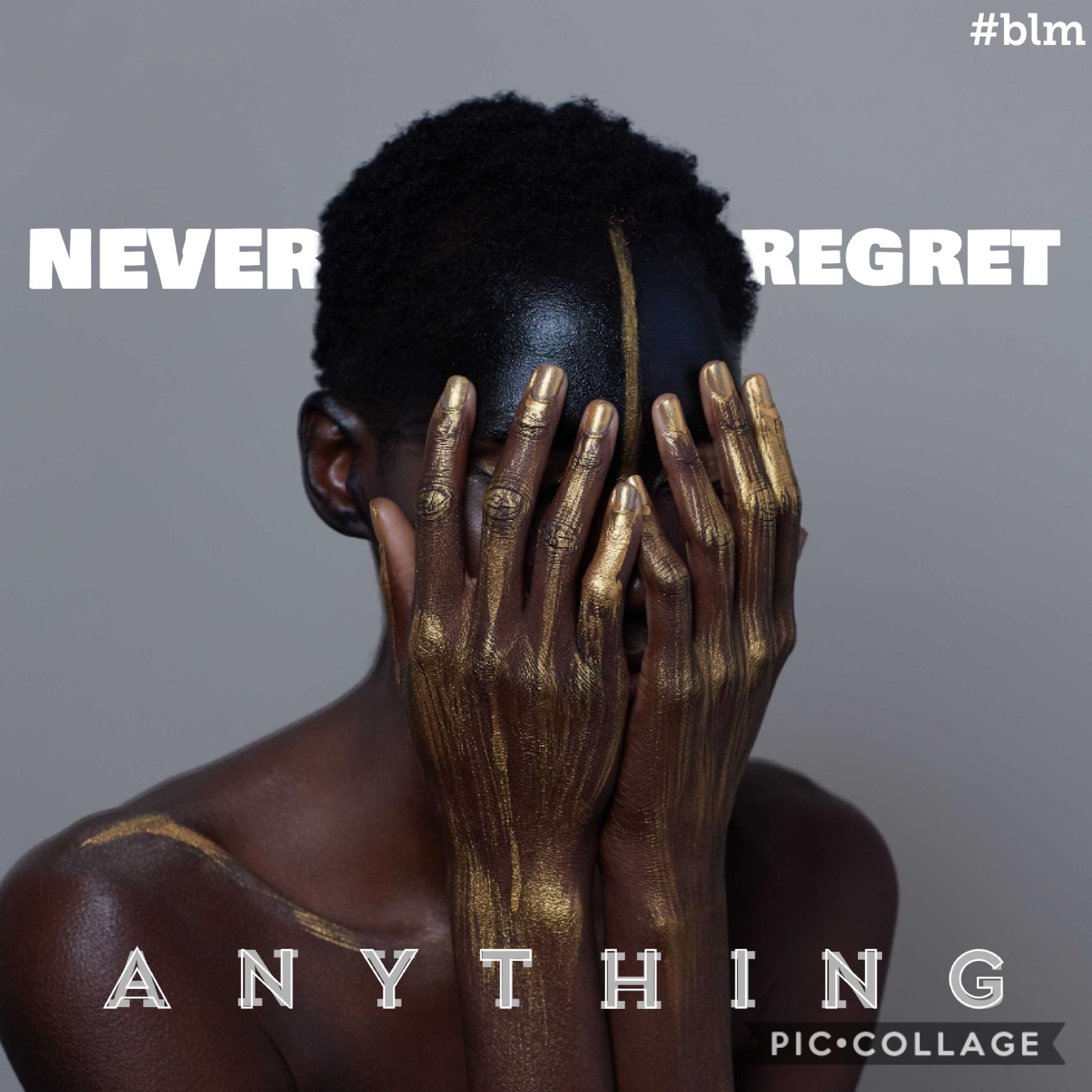 👼🏻👼🏼👼🏽👼🏾👼🏿

#blm

BLACK LIVES MATTER

I want all you people to understand that you should never regret doing what’s right, standing up against the racists, and above all NEVER regret your life, because you are important, no matter what others say

WE WILL