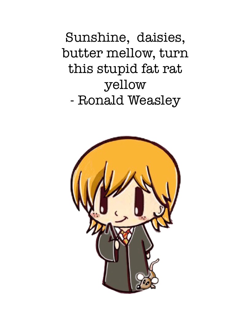
- Ronald Weasley 