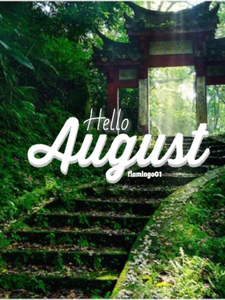 Hello August • Last month of Winter 