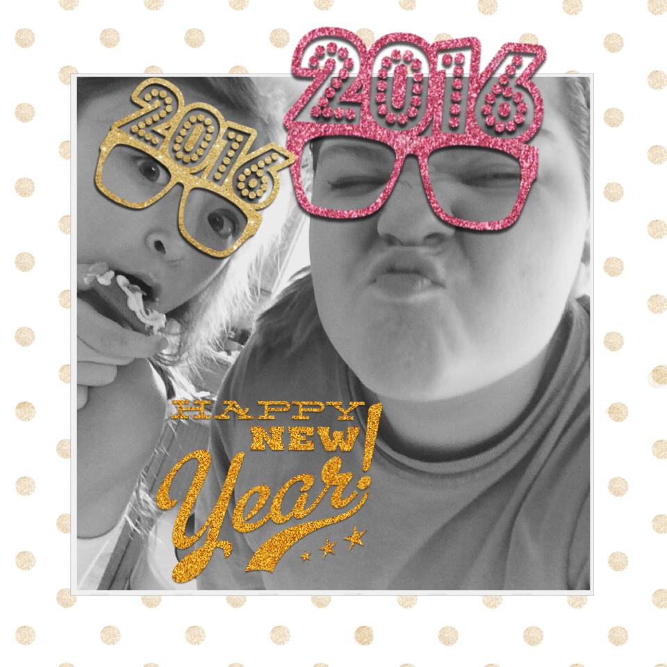 It's 2016and I love my friends so HAPPY NEW YEAR