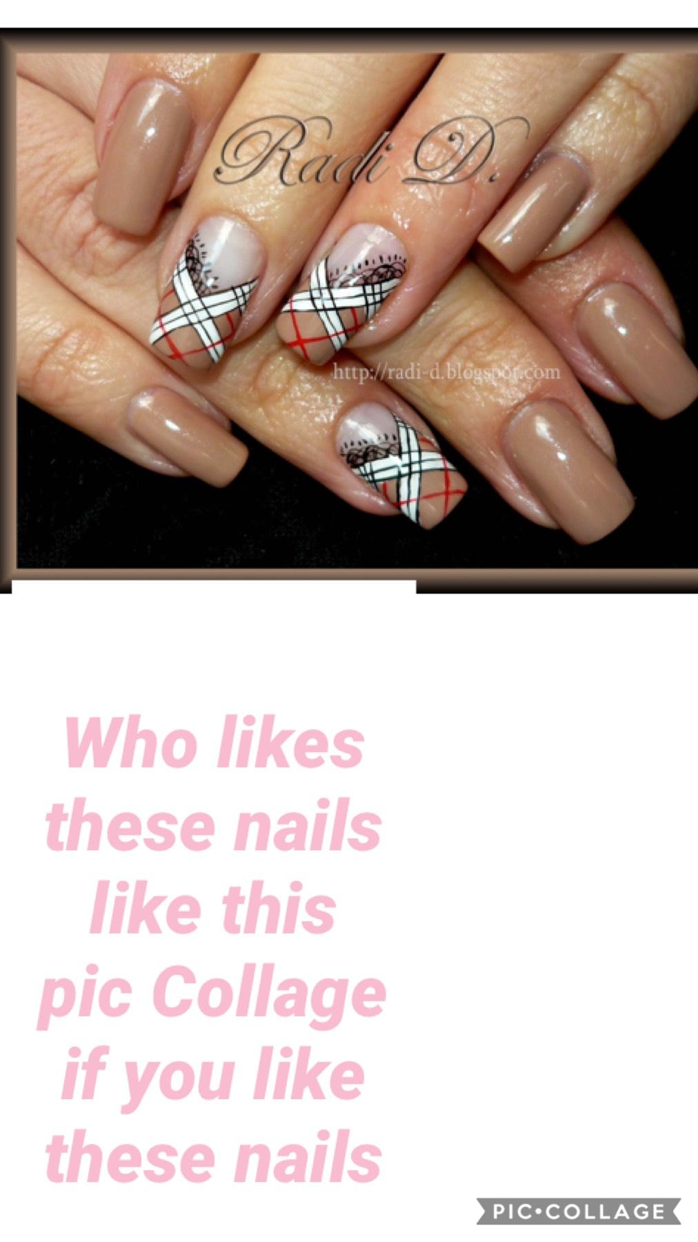 Like this Pic Collage if you like these nails